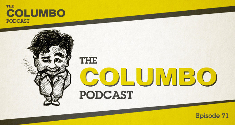 A Columbo Podcast Update