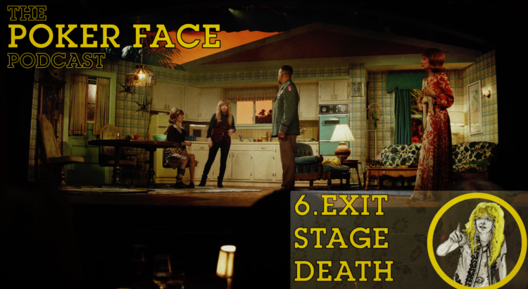 Exit Stage Death - Episode 6