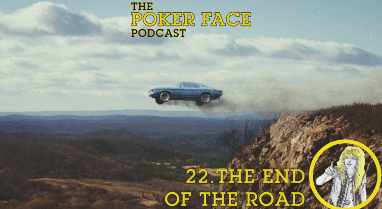 The End of the Road - Episode 22