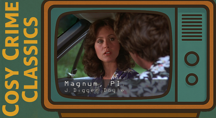 Magnum, PI - J. 'Digger' Doyle - Episode 22