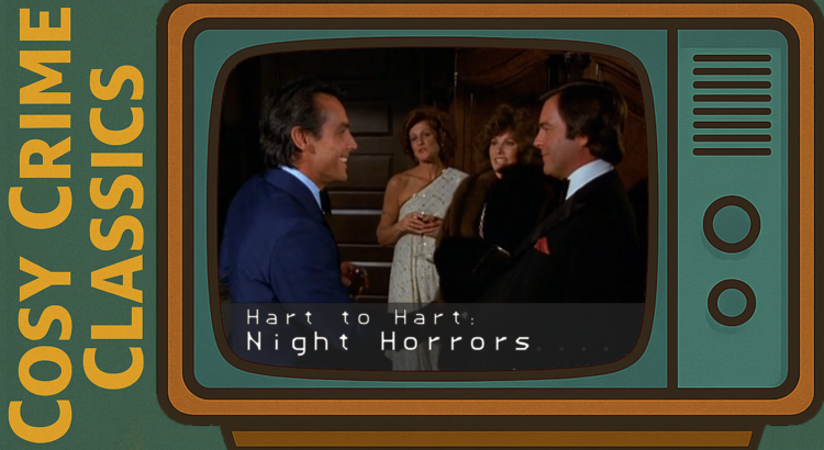 Hart to Hart - Night Horrors - Episode 27