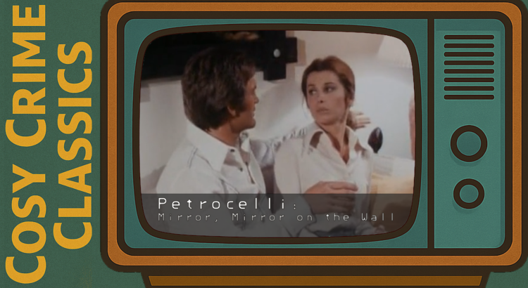 Petrocelli - Mirror, Mirror on the Wall - Episode 28
